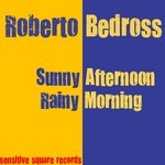 cover: Roberto Bedross - Sunny Afternoon