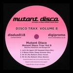 cover: Mutant Disco - Mutant Disco Trax Vol 8