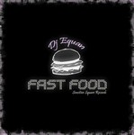 cover: Dj Equan - Fast Food