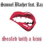 cover: Blacher, Samuel|Raz - Sealed With A Kiss