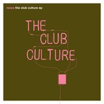 cover: Rocco - The Club Culture EP