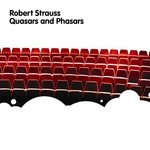 cover: Robert Strauss - Quasars And Phasars