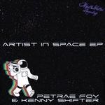 cover: Kenny Shifter|Petrae Foy - Artist In Space EP