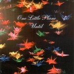 cover: One Little Plane - Until