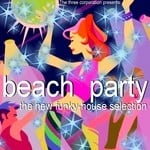 cover: Various - Beach Party: The New Funky House Selection