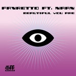 cover: Favretto|Naan - Beautiful You Are