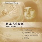 cover: Bassrk - Stalking EP