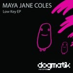 cover: Maya Jane Coles - Low Key EP