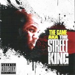 cover: The Game - The Street King