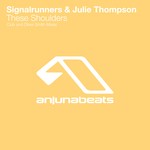 cover: Signal Runners - These Shoulders (remixes)