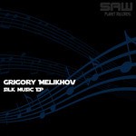 cover: Grigory Melikhov - Silk Music EP