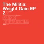 cover: The Militia - Weight Gain