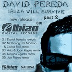 cover: David Pereda - Ibiza Will Survive (remixes)