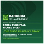 cover: Daddy Funk 45|Nicole Tyler - The Disco Killed My Brain