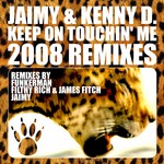 cover: Jaimy|Kenny D - Keep On Touchin' Me