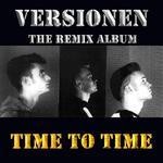 cover: Time To Time - Versionen (The Remix Album)