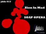 cover: Zion In Mad - Soap Opera