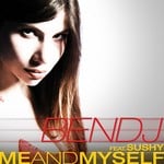 cover: Bendj|Sushy - Me & Myself