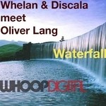 cover: Whelan & Discala Meet Oliver Lang - Waterfall