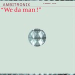 cover: Ambitronix - We Da Man!