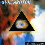 cover: Synchroton - Let 'Em Down