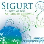 cover: Sigurt - Love Me Too