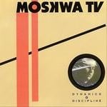 cover: Moskwa Tv - Dynamics + Discipline