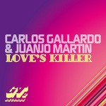 cover: Gallardo, Carlos|Juanjo Martin - Love's Killer