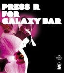 cover: Various - Press R For Galaxy Bar