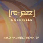 cover: Re Jazz - Gabrielle (Kiko Navarro mixes)