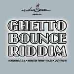 cover: Various - Ghetto Bounce Riddim