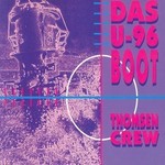 cover: Thomsen Crew - Das U-96 Boot