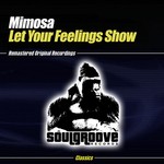 cover: Mimosa - Let Your Feelings Show