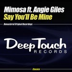 cover: Angie Giles|Mimosa - Say You'll Be Mine