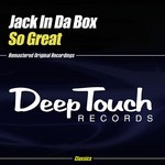 cover: Jack In Da Box - So Great