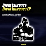 cover: Brent Laurence - Brent Laurence EP