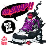 cover: Oh Snap! - High Top Fade