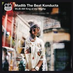 cover: Madlib The Beat Konducta - WLIB AM: King Of The Wigflip