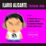 cover: Ilario Alicante - I Know Me