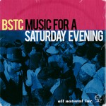 cover: Bstc - Music For A Saturday Evening