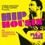 cover: Cookie Monsterz|Tyree Cooper - Hip Housin'