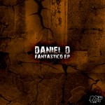 cover: Daniel D - Fantastico EP