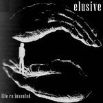 cover: Elusive - Life Re-Invented