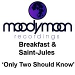 cover: Breakfast|Saint Jules - Only Two Should Know