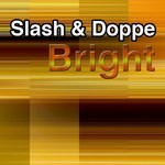 cover: Sllash & Doppe - Bright