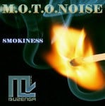 cover: M.o.t.o.noise - Smokiness