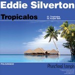 cover: Eddie Silverton - Tropicalos