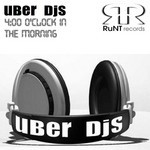 cover: Uber Djs - 4 O'clock In The Morning