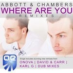 cover: Abbott & Chambers - Where Are You (remixes)