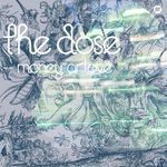 cover: The Dose - Money Or Love